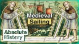 The Unsurprisingly Deadly Job Of A Medieval Sailor | Worst Jobs | Absolute History