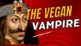 The Vegan Vampire How Dracula Embraced a Plant Based Lifestyle!