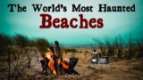 The World's Most Haunted Beaches (Ep. 2)