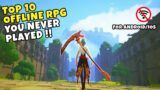 Top 10 Best OFFLINE game RPG you NEVER PLAYED !! for Android iOS