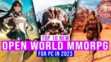 Top 10 New Open World MMORPG Games For PC To Play In 2023