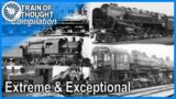 Train of Thought COMPILATION – Extreme and Exceptional Engines