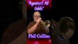 Trumpet cover Phil Collins "Against All Odds" #trumpet #philcollins