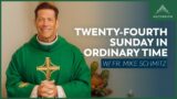 Twenty-fourth Sunday in Ordinary Time – Mass with Fr. Mike Schmitz