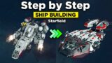 Ultimate Step by Step Ship Building Guide in Starfield!