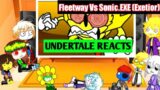 Undertale reacts to Fleetway Vs Sonic.EXE (Exetior)| Read DISCRIPTION|