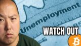 Unemployment Rate JUMPED Unexpectedly…Bitcoin to the Rescue