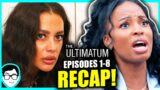 WHO SURVIVES?! | The Ultimatum Season 2 REVIEW + RECAP! | Episodes 1-8 | Spoilers