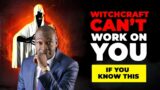 WITCHCRAFT CANT WORK ON YOU IF YOU KNOW THIS – Apostle Joshua Selman
