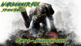 Warhammer 40K Space Marine: Walkthrough Part 2 – Against all Odds