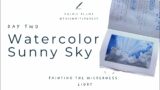 Watercolor Sunny Skies | Painting Challenge, Day Two