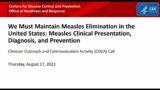 We Must Maintain Measles Elimination in the U.S.