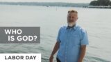 Who is God? | Leaving the Harbor | Dave Griffin (Full Service)