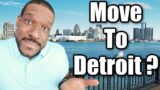 Why Are People Moving To Detroit | Living In Detroit