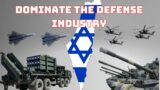 Why Israel Dominates The Global Defense Industry Against All Odds