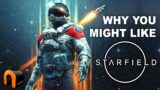 Why You Might Like STARFIELD!