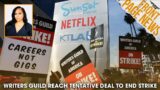 Writers Guild Reach Tentative Deal To End Strike