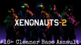 Xenonauts 2 – Early Access Campaign – 16 Cleaner Base Assault