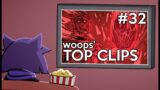 woops' Top Clips #32 (August 2023)