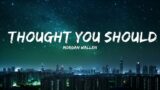 1 Hour |  Morgan Wallen – Thought You Should Know (Lyrics)  | JellyB
