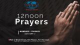 12 Noon Prayers | Friday, 13th October 2023