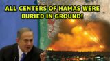 12oct! All Centers of Hamas Were Buried in Ground! Last Preparation Before Great Offensive in Israel