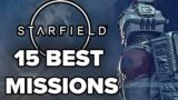 15 BEST MISSIONS In Starfield