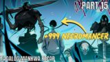 (15)LONER na NAGING SSS+ RANK NECROMANCER [TAGALOG MANHWA RECAP] PART 15