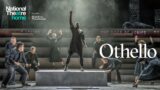 Othello | Watch for Free | National Theatre at Home | Full Performance