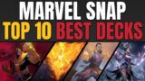 TOP 10 BEST DECKS IN MARVEL SNAP | Weekly Marvel Snap Meta Report #51