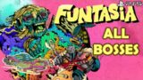 'Funtasia' – All Bosses / All Boss Fights