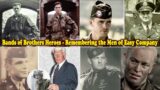 A Tribute to Bands of Brothers Veterans – Remembering the Men of Easy Company