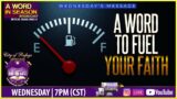 A Word to Fuel Your Faith | Dr. Frank Jones III | Wednesday, October 4, 2023
