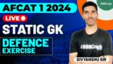AFCAT 1 2024 Exam Static GK Live – Defence Exercise