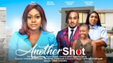 ANOTHER SHOT – EGO NWOSU, BRYAN OKWARA, SAPPHIRE EKENG, CAROLINE IGBEN latest 2023 nigerian movie