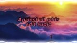Against all odds tiko tiko [edit audio]