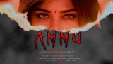 Ammu | Title Teaser | Horror | Short Movie | Trouble Maker | Pruthvi Raj M | Srushti G | 2023