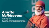 Amrita Vaibhavam: Satsang by Swami Amritageetananda Puri
