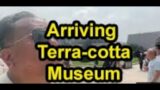 Arriving Terracotta Warrior Museum