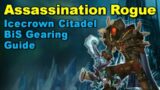 Assassination Rogue BIS Gearing Guide – Phase 4 Icecrown Citadel