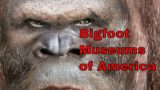 BEST BIGFOOT MUSEUMS IN USA   FULL WALK THROUGH. #SASQUATCH #BIGFOOT2023