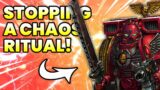 BLOOD RAVENS v CHAOS RITUAL! | Warhammer 40K | MODDED UEBS2