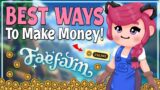 Best Ways to Make Money in Fae Farm!
