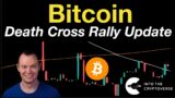 Bitcoin: Death Cross Rally Update