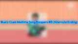 Blue's Clues Mailtime Song Bloopers #15 (Alternate Ending)