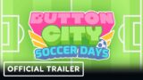 Button City: Soccer Days – Official Announcement Trailer | Wholesome Direct 2023