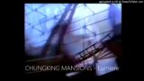 CHUNGKING MANSIONS – Lumiere