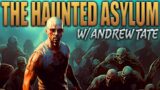 Call of Duty Zombies… ANDREW TATE & THE HAUNTED ASYLUM