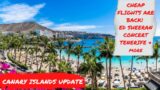 Canary Islands News: CHEAP HOLIDAYS ARE BACK, Ed Sheeran conert Tenerife, Weather and more!