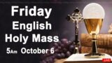 Catholic Mass Today I Daily Holy Mass I Friday October 6 2023 I English Holy Mass I 5.00 AM